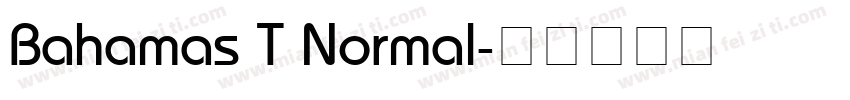 Bahamas T Normal字体转换